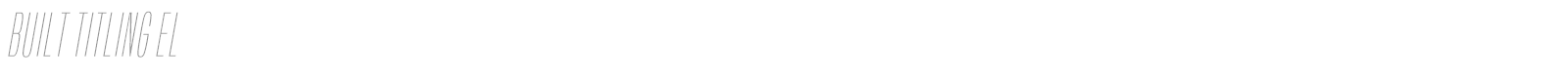Built Titling font preview